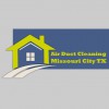 Air Duct Cleaning Missouri City
