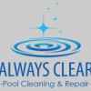 Always Clear Pool Cleaning & Repair Services
