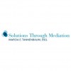 Solutions Through Mediation Marcia E. Tannenbaum, ESQ