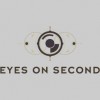 Eyes On Second