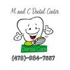 M & C Dental Center