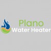 Plano Water Heater Texas