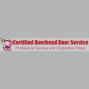 Certified Overhead Door Service