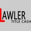 Lawler Title Loan Cash