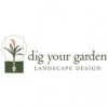 Dig Your Garden Landscape Design