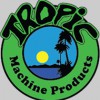 Tropic Machine Products