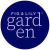 Fig & Lily Garden