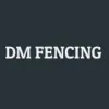 DM FENCING