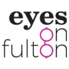 Eyes on Fulton