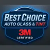 Best Choice Auto Glass and Tint