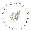 Evergreen Dental Care