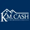 K.M. Cash Remodeling