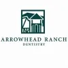 Arrowhead Ranch Dentistry