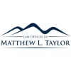 Law Offices of Matthew L. Taylor