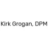 Kirk Grogan, DPM