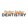 Perfect Smiles Dentistry