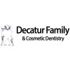 Decatur Family & Cosmetic Dentistry