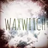 WAXWITCH