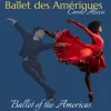 Ballet Des Ameriques