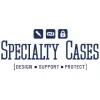 Specialty Cases
