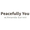 Peacefully You w/Amanda Garrett