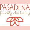 Pasadena Family Dentistry