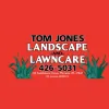 Tom Jones Landscape & Lawn Care