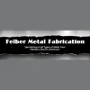 Felber Metal Fabrication