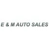 E & M Auto Sales