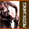 Mister Shines
