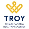 Troy Rehabilitation & Healthcare Center