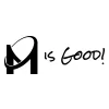 M is Good