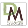 D M Foot & Ankle Associates