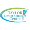 Taylor Dental & Implant Center