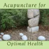 Acupuncture for Optimal Health
