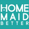 Home Maid Better