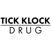 Tick Klock Drug