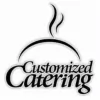 Customized Catering