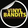 Vinyl Bandits