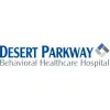 Desert Parkway Behavioral Healthcare Hospital