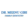Dr. Meenu Giri Family Dentistry