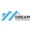 Dream Home Exteriors