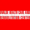 Uvalde Health Care & Rehabilitation