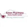 Aston Pharmacy Home Health Center