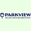 Parkview Skilled Care and Rehabilitation Center