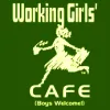 Working Girls' Cafe