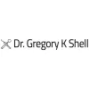 Dr. Gregory K Shell