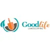 Good Life Landscaping