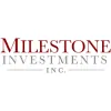 Milestone Investments