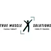 True Muscle Solutions